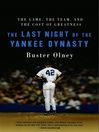 The Last Night of the Yankee Dynasty New Edition